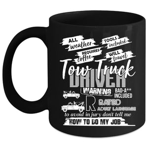 Tow Truck Driver Coffee Mug, Cool Tow Trucker Driver Coffee Cup