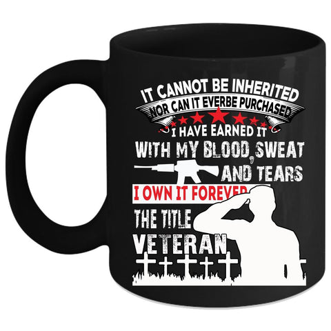 Veteran Coffee Mug, Awesome Gift For Veteran Coffee Cup