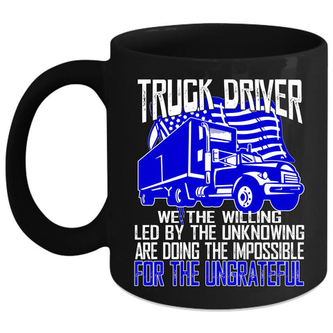 Truck Driver Coffee Mug, Cool Gift For Trucker Coffee Cup