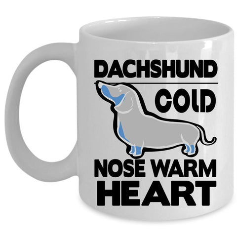 Warm Heart Coffee Mug, Dachshund Cold Nose Cup