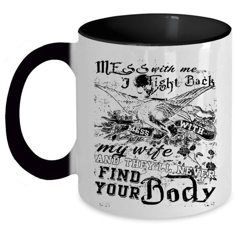 Awesome Husband Coffee Mug, Don't Mess With My Wife Accent Mug