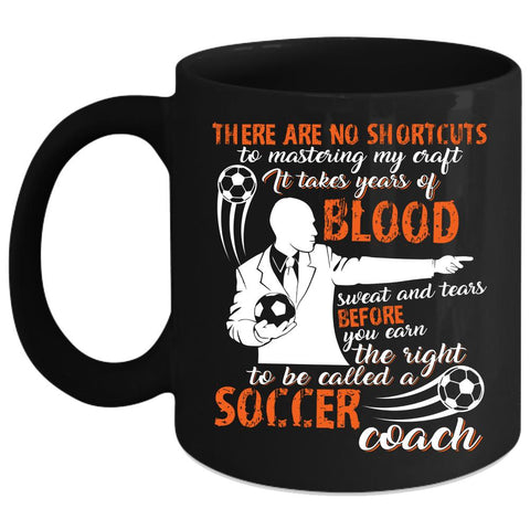 To Be Calles A Soccer Coach Coffee Mug, Funny Coach Coffee Cup