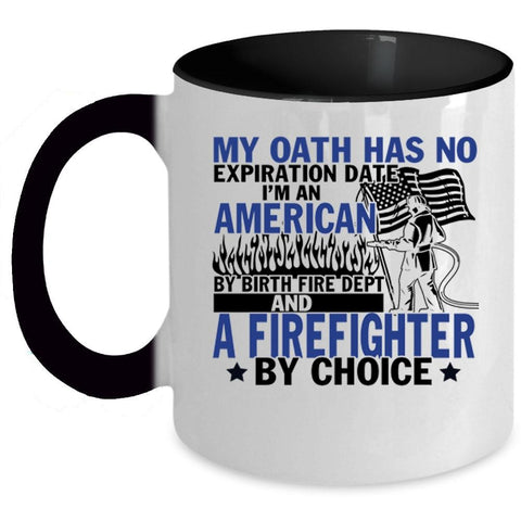 American Flag Coffee Mug, I'm An American And A Firefighter Accent Mug