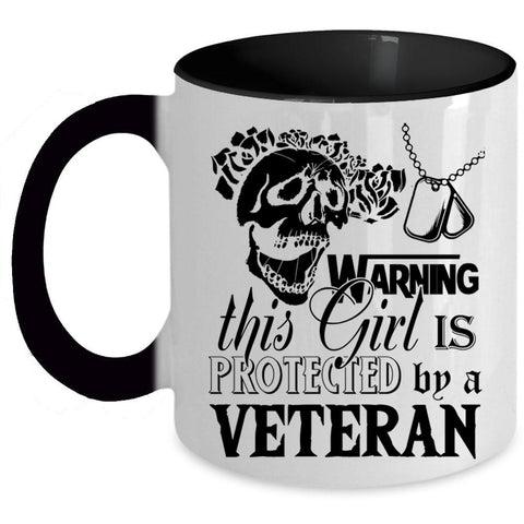 Veteran's Daughter Coffee Mug, This Girl Is Protect By A Veteran Accent Mug