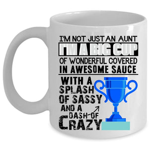 Awesome Aunt Coffee Mug, I'm Not Just An Aunt Cup