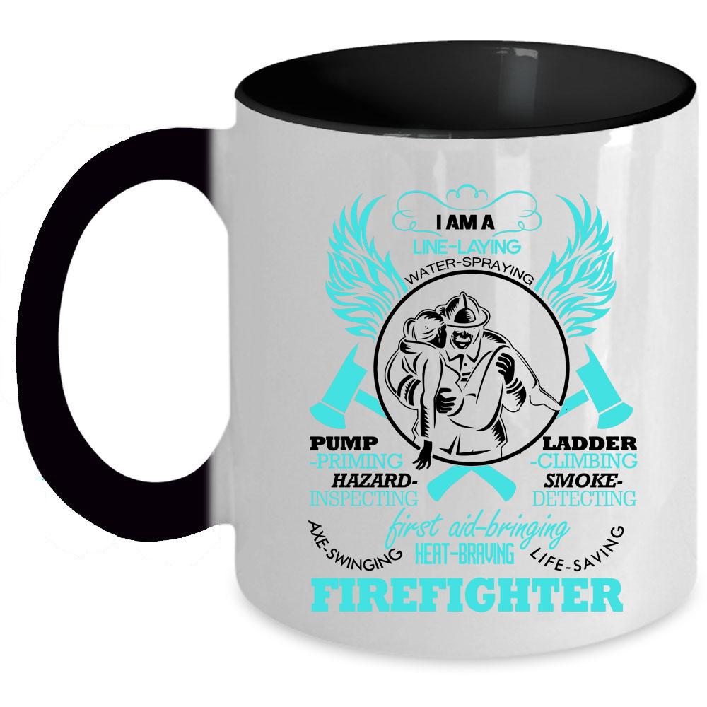 Awesome Gift For Firefighter Coffee Mug, I Am A Firefighter Accent Mug