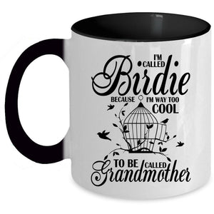 To Be Called Grandmother Coffee Mug, I'm Called Birdie Accent Mug