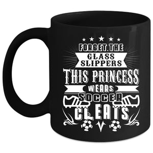 This Princess Wears Soccer Cleats Coffee Mug, Cool Sport Coffee Cup