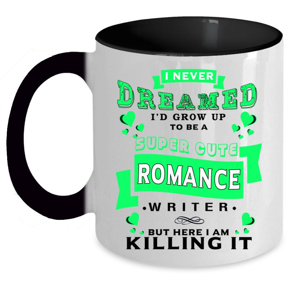 Writing Coffee Mug, I'd Grow Up To Be A Cute Romance Writer Accent Mug