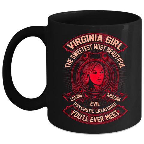 Virginia Girl Coffee Mug, The Sweetest Most Beautiful Loving Girl Coffee Cup