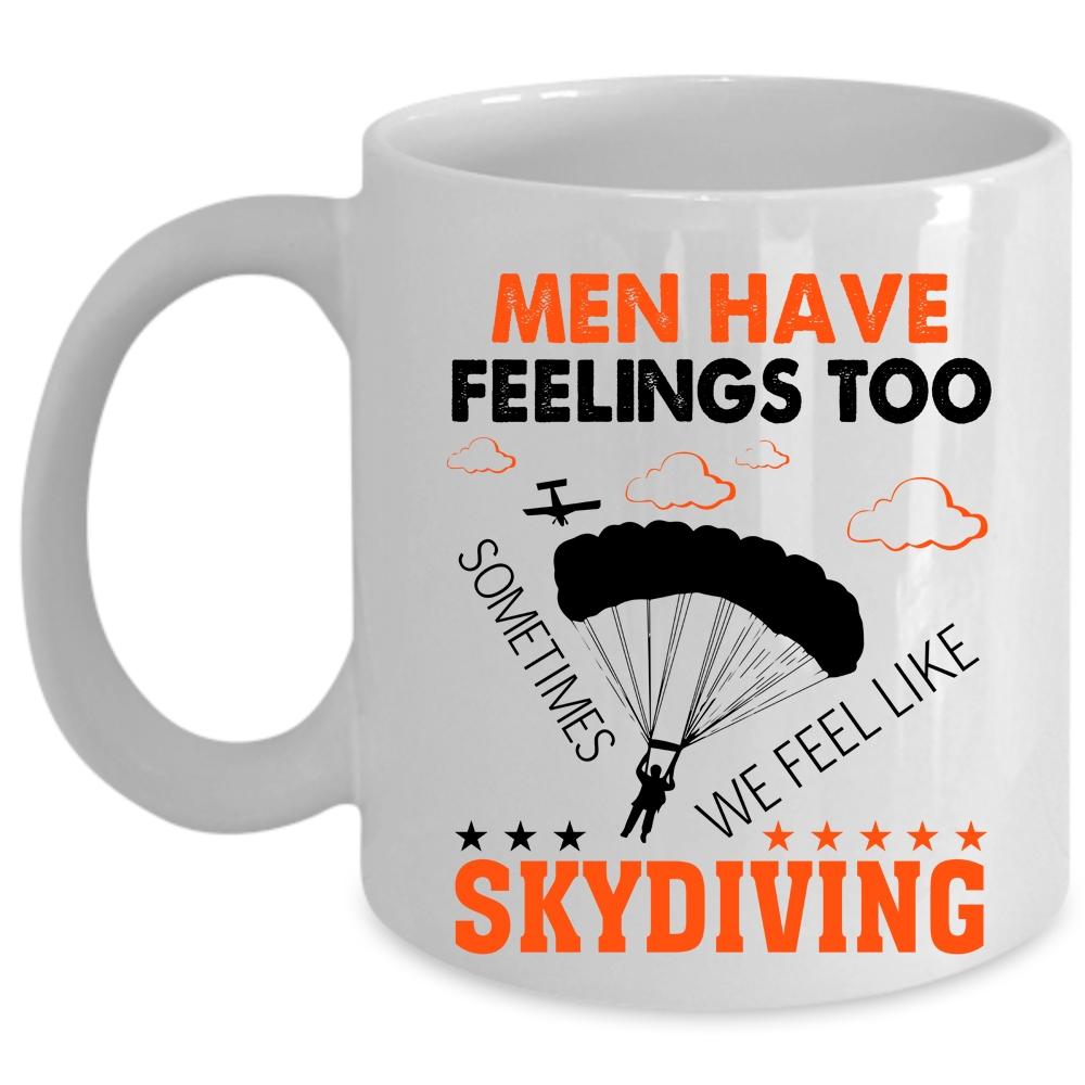 We Feel Like Skydiving Mug, Awesome Skydiving Cup (Coffee Mug - White)