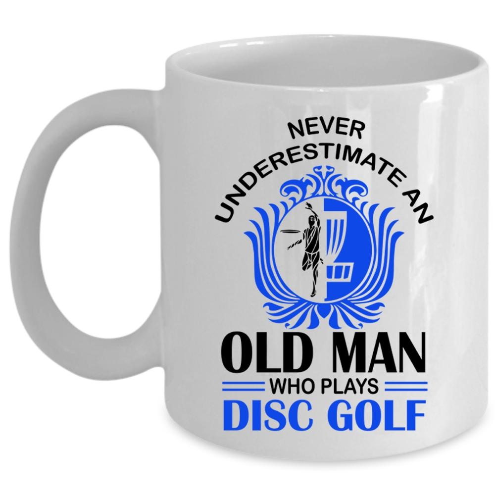 An Old Man Plays Disc Golf Mug, Awesome Golfer Cup (Coffee Mug - White)