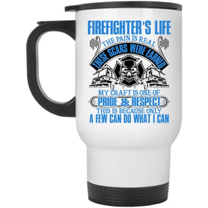 Awesome Gift For Firefighter Travel Mug, Firefighter's Life Mug