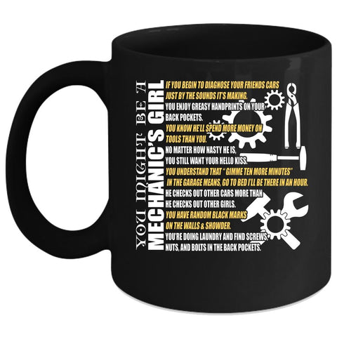 You Might Be A Mechanic's Girl Coffee Mug, Pretty Girls Coffee Cup