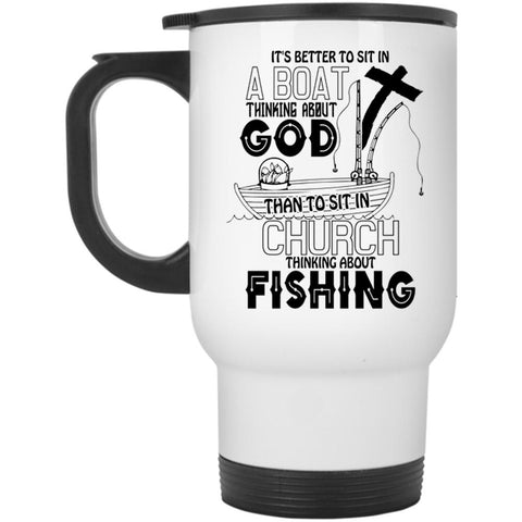 Awesome Fisher Travel Mug, Sit In Church Thinking About Fishing Mug