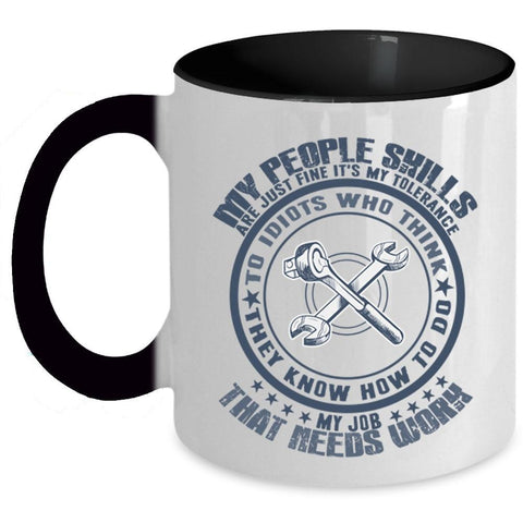 Awesome Mechanics Coffee Mug, My Job That Needs Work Accent Mug