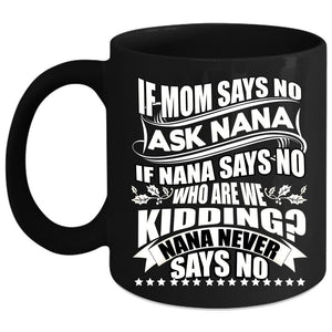 Awesome Mom Coffee Mug, Best Gift For Nana Coffee Cup