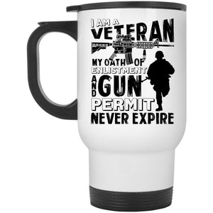 Awesome Gift For Veterans Travel Mug, I Am A Veteran Mug