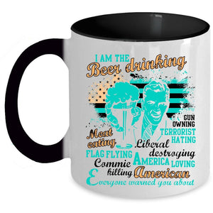 America Loving Coffee Mug, I Am The Beer Drinking Accent Mug