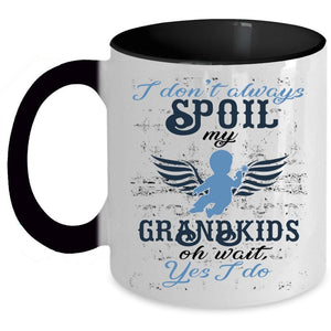 Awesome Grandparent Coffee Mug, I Don't Always Spoil My Grandkids Accent Mug