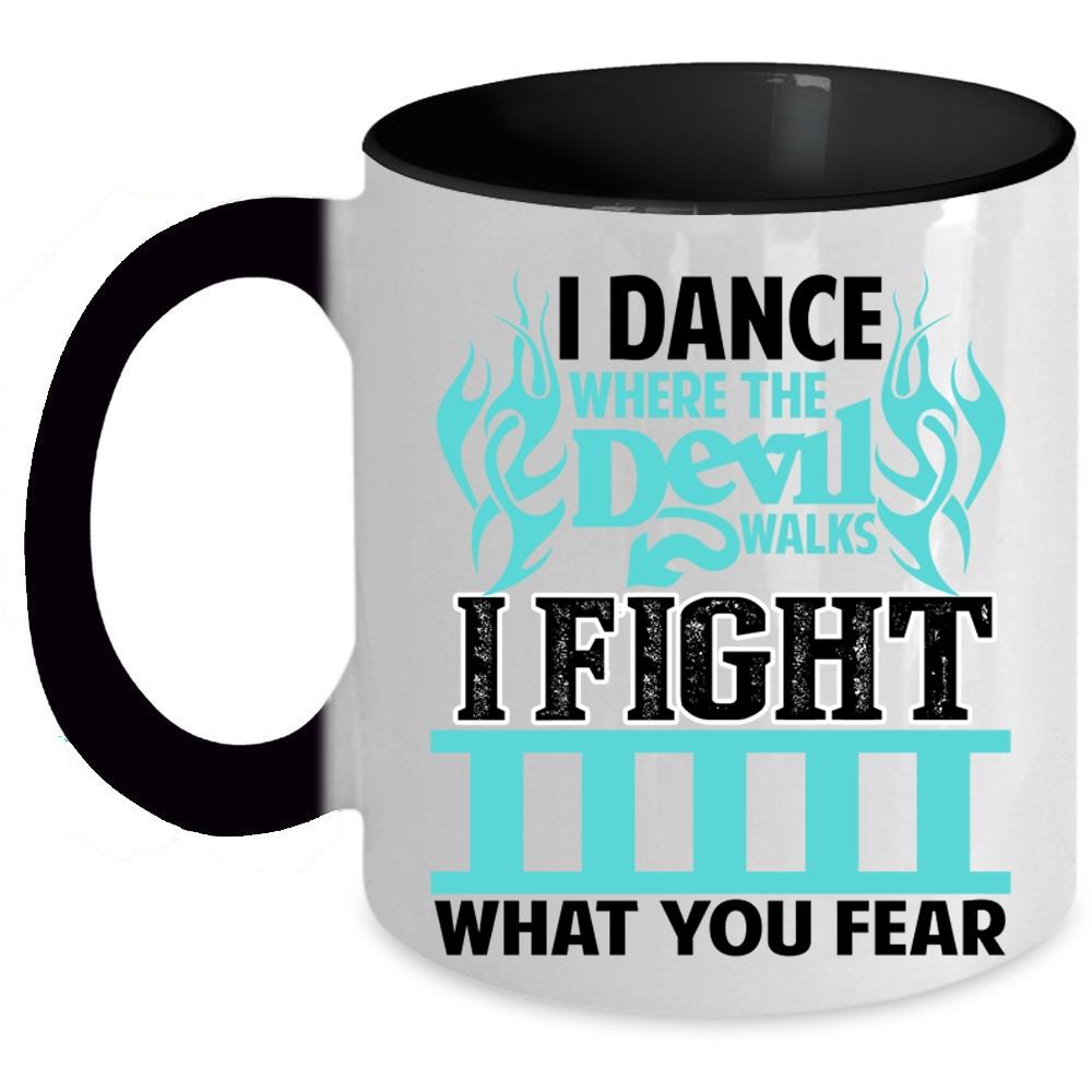 Awesome Firefighter Coffee Mug, I Dance Where The Devil Walks Accent Mug