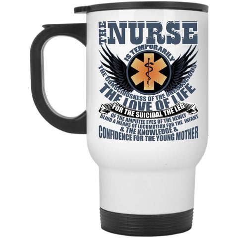 Awesome Gift For Nurses Travel Mug, The Nurse Is Temporarily Mug