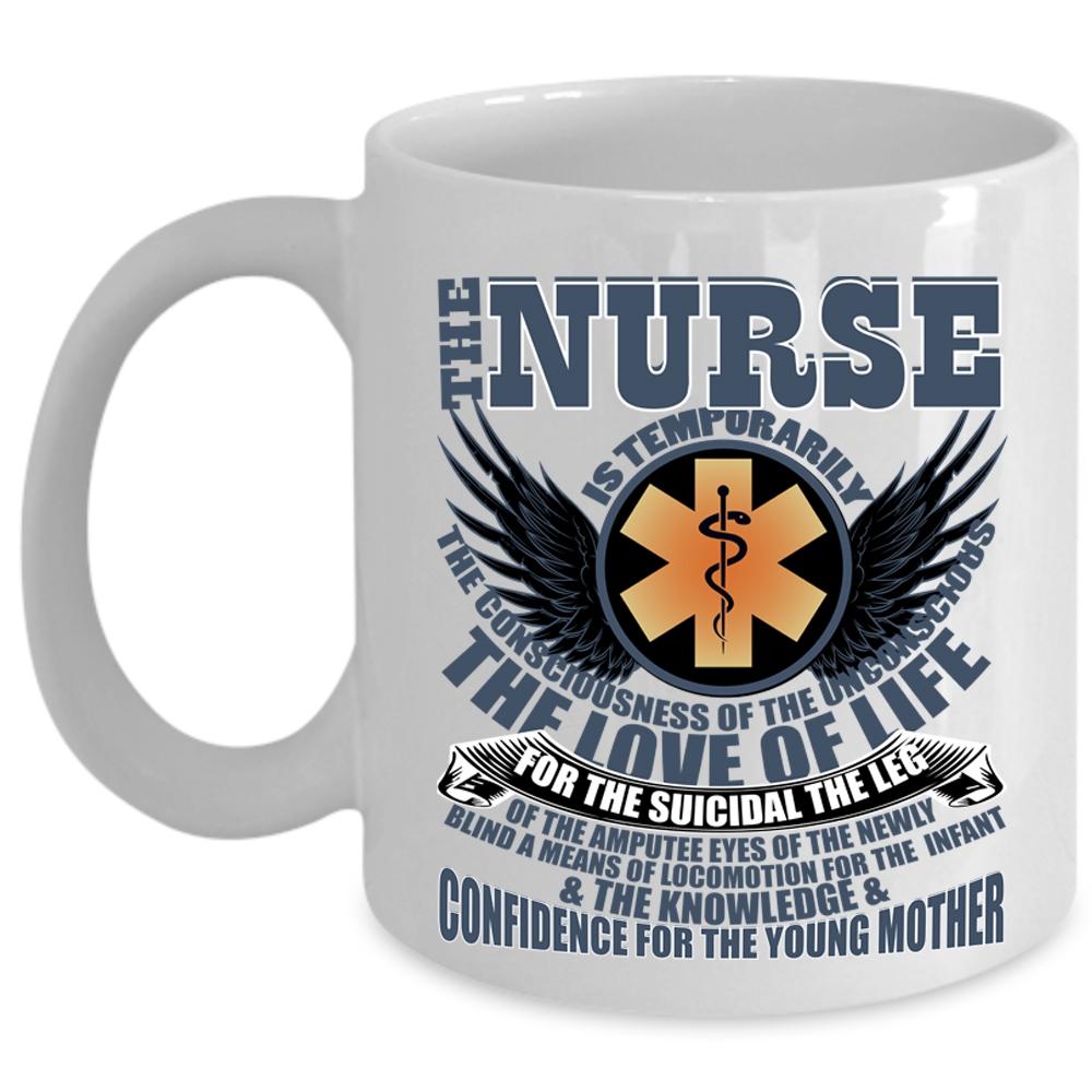 Awesome Gift For Nurses Coffee Mug, The Nurse Is Temporarily Cup