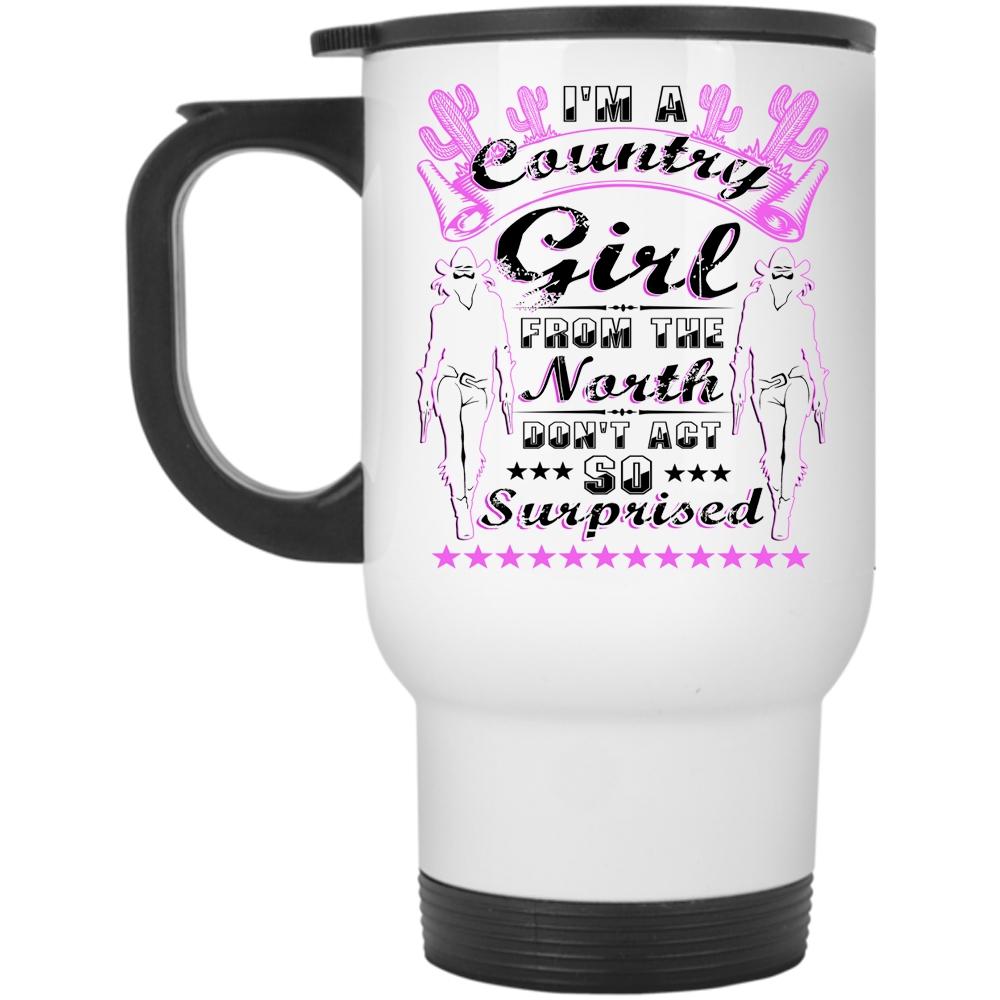 Awesome Girls Travel Mug, I'm A Country Girl From North Mug