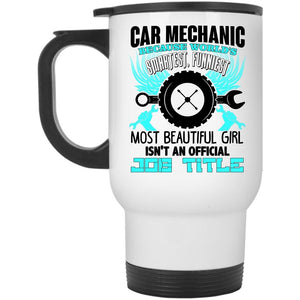 World's Smartest Girl Travel Mug, Car Mechanic Mug