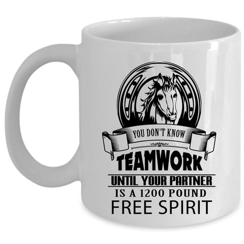 Your Partner Is A 1200 Pound Free Spirit Cup, Horse Love Mug (Coffee Mug - White)