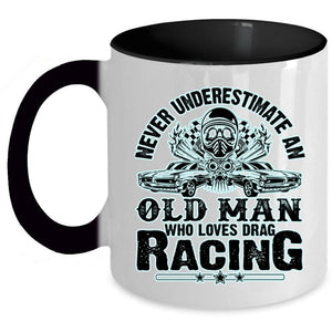 Awesome Grandpas Coffee Mug, An Old Man Loves Drag Racing Accent Mug