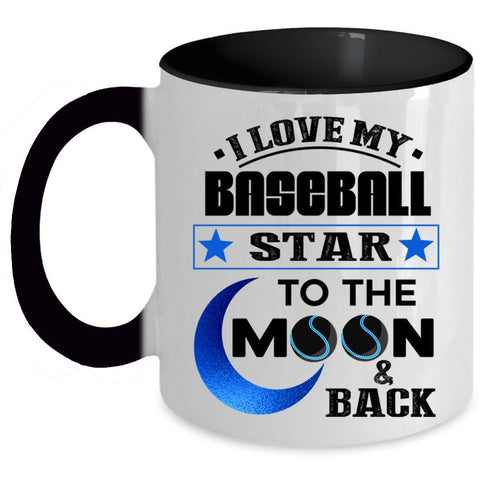 To The Moon And Back Coffee Mug, I Love My Baseball Star Accent Mug