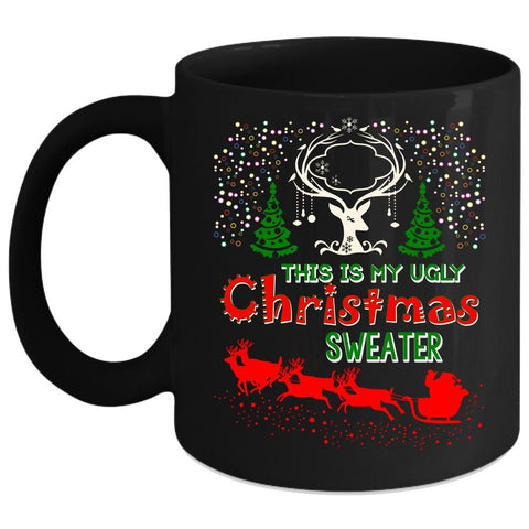 This Is My Ugly Christmas Sweater Coffee Mug, Cute Christmas Coffee Cup