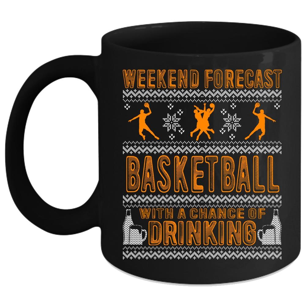 Weekend Forecast Basketball Coffee Mug, Funny Basketball Player Coffee Cup