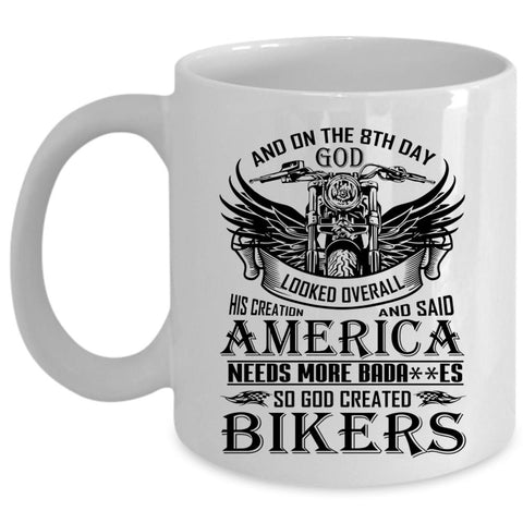 And On The 8th Day God Created Bikers Cup, Cool Biker Mug (Coffee Mug - White)