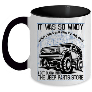 Awesome Jeep Coffee Mug, I Got Blown Into The Jeep Parts Store Accent Mug