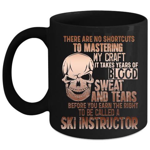 To Be Called A Ski Instructor Coffee Mug, Awesome Ski Instructor Coffee Cup