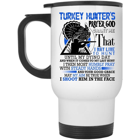 Awesome Hunter Travel Mug, Turkey Hunter's Prayer Mug