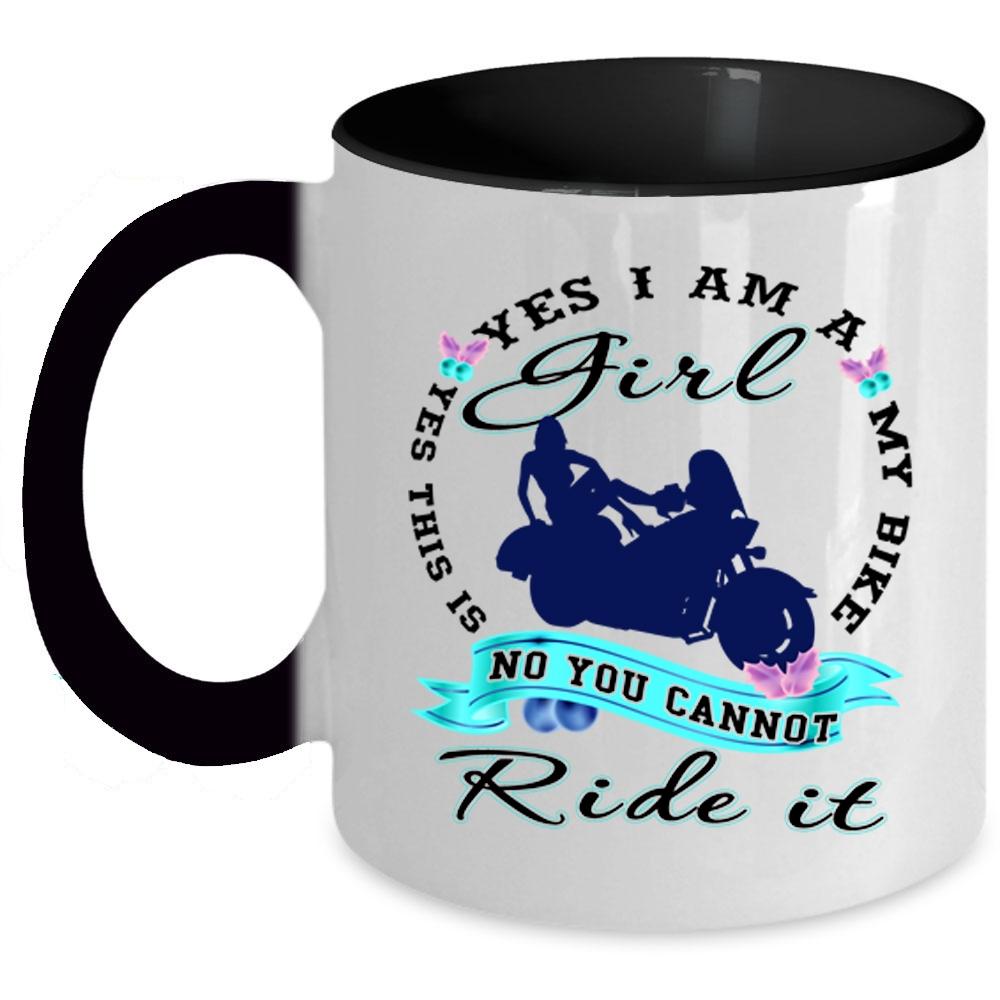 Yes This Is My Bike Coffee Mug, Yes I Am A Girl Accent Mug