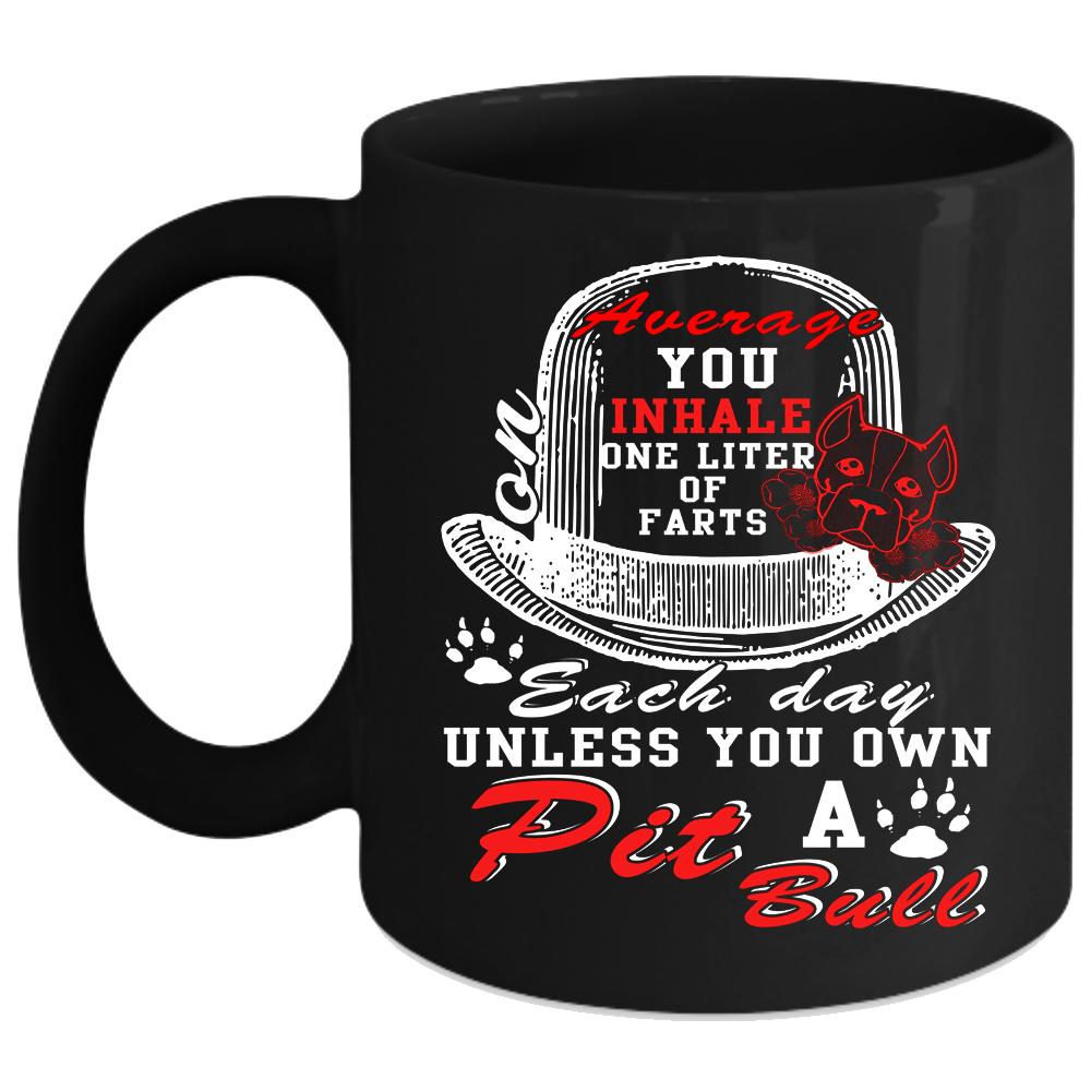 You Own A Pit Bull Coffee Mug, Cute Pitbull Lover Coffee Cup