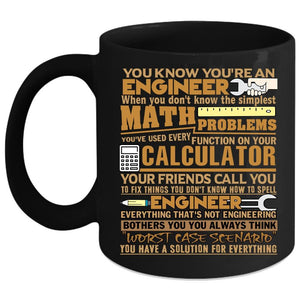 You Know You're An Engineer Coffee Mug, Awesome Engineers Coffee Cup