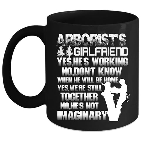 Arborist's Girlfriend Coffee Mug, Cool Couple Coffee Cup